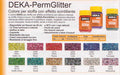 DEKA perm glitter.