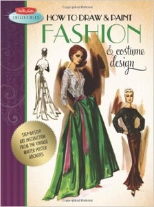 How to Draw and Paint Fashion